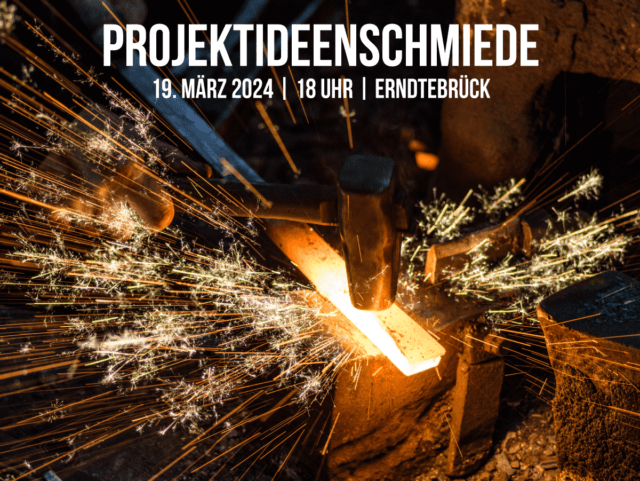 Die Grafik zeigt einen Hammer, der glühendes Eisen auf einem Amboss schmiedet. Dies ist ein Sinnbild für die Projektideenschmieden. Aus dem Bild findet sich das Datum der anstehenden: 19. März 2024, 18 Uhr in Erndtebrück.